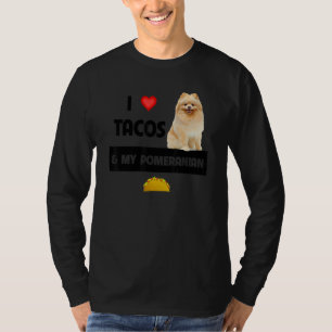 Ich liebe Tacos und mein Pomeranian-Hund mexikanis T-Shirt