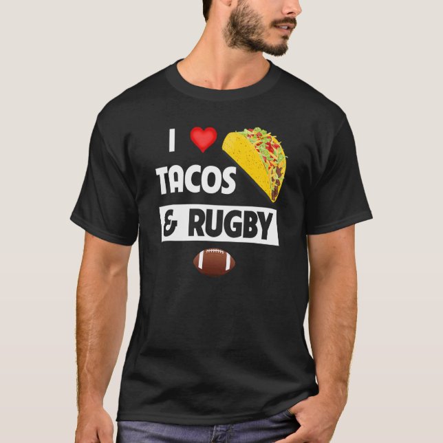 Ich Liebe Tacos und Rugby mexikanische Familie Ern T-Shirt (Vorderseite)