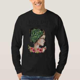 Ich Liebe Tage, wenn mein einziges Problem Sativa T-Shirt