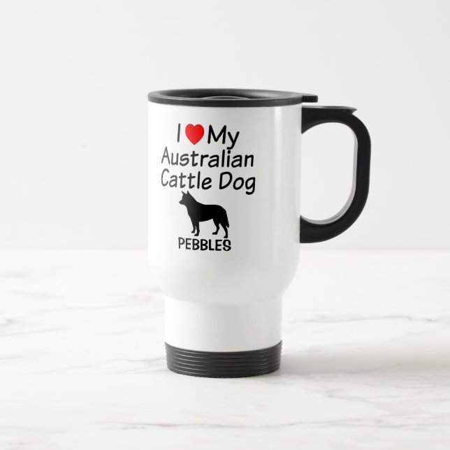 Ich Liebe Tasse für meinen australischen Rinderhun (Rechts)