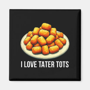 Ich liebe Tater Tots - Magnet
