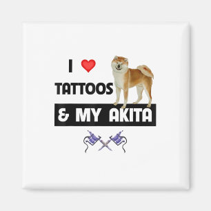 Ich Liebe Tattoos und mein Akita Hund tattooed Mam Magnet