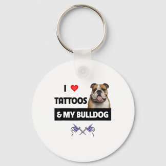 Ich Liebe Tattoos und mein englischer Bulldog Hund Schlüsselanhänger