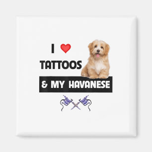 Ich Liebe Tattoos und mein Havanese Hund Mama Vate Magnet