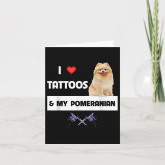 Ich Liebe Tattoos und mein Spitz Hund Mama Vater K Karte