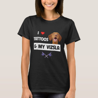 Ich Liebe Tattoos und mein Vizsla Hund Mama Vater T-Shirt