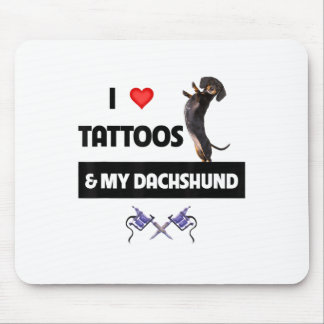 Ich Liebe Tattoos und meine Dackel Hund Tattooed D Mousepad