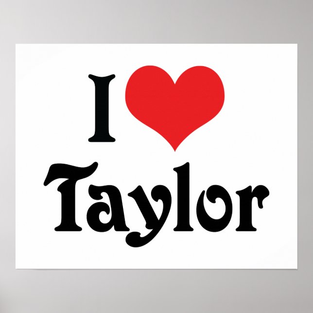 Ich liebe Taylor Poster (Vorne)