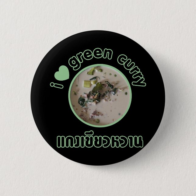 Ich Liebe Thai Green Curry ... Thailand Street Foo Button (Vorderseite)