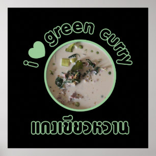 Ich liebe Thai Green Curry ... thailändisches Stre Poster