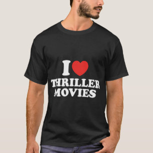 Ich liebe Thriller-Filme vintage Geschenk T-Shirt