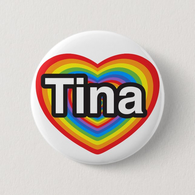 Ich Liebe Tina. Ich Liebe dir Tina. Herz Button (Vorderseite)