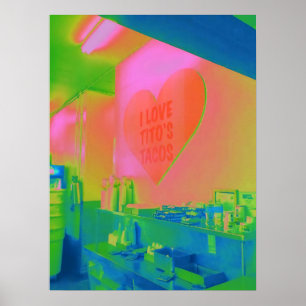 Ich Liebe Titos Tacos Ken Gage Fotografie Poster