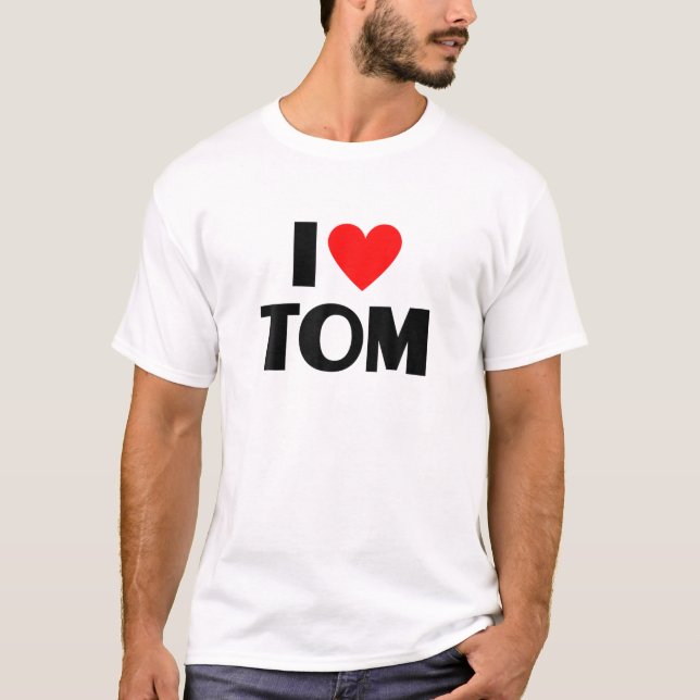 Ich Liebe Tom - ich höre Tom T-Shirt (Vorderseite)