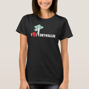 Ich liebe Trockenbau Konstruktion Trockenbau Conte T-Shirt