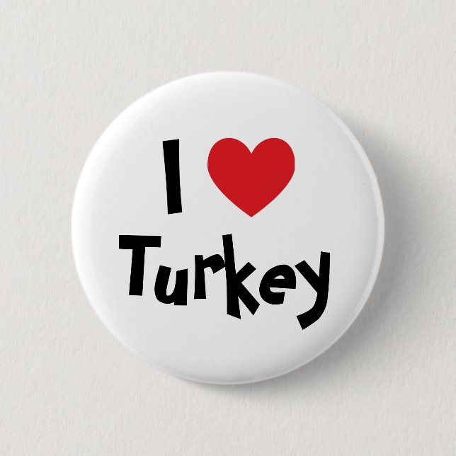 Ich liebe Truthahn Button (Vorderseite)