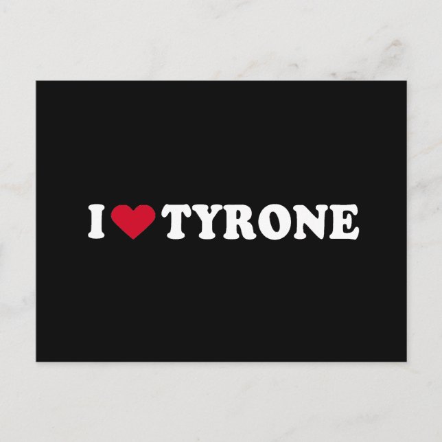 ICH LIEBE TYRONE POSTKARTE (Vorderseite)