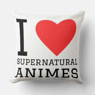 Ich liebe übernatürliche Animes Kissen