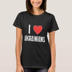 Ich liebe Ukrainer Nationalität Ukraine T-Shirt