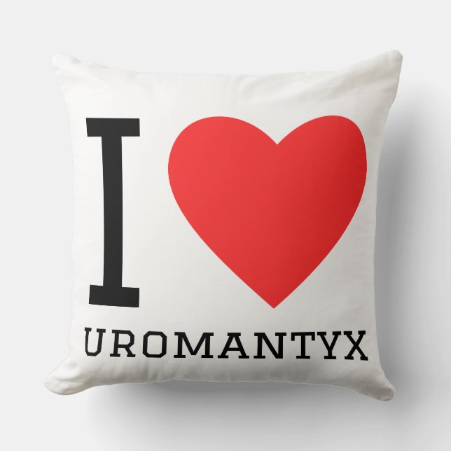 Ich liebe Uromantyx  Kissen (Vorderseite)