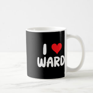 Ich liebe Ward - Herz - Name Kaffeetasse
