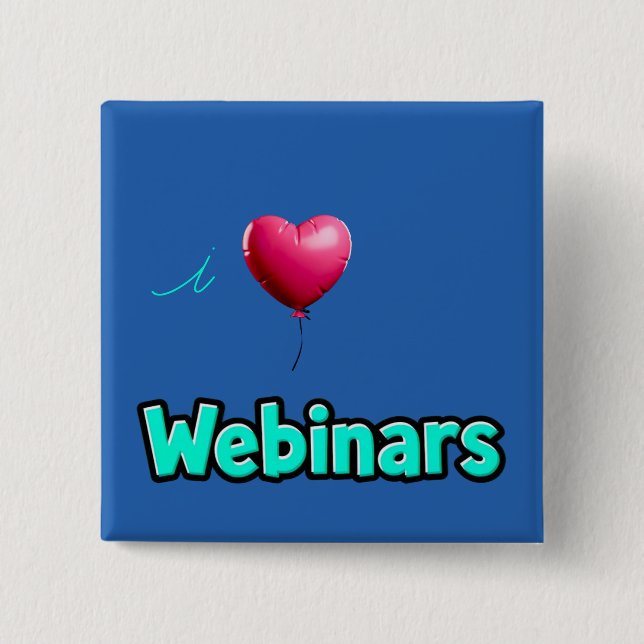 "Ich liebe Webinare" Blaue Schaltfläche Button (Vorderseite)