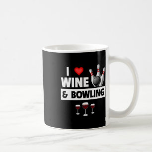 Ich Liebe Wein und Bowling byll Buttone Bowler Str Kaffeetasse