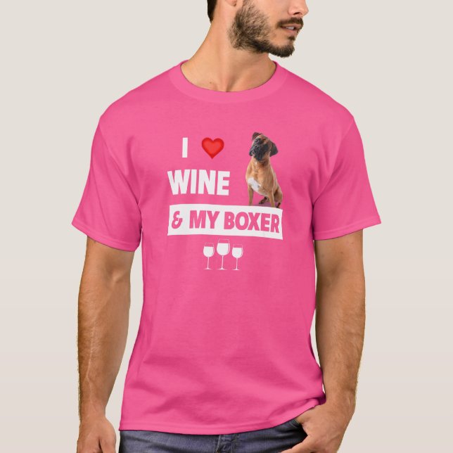 Ich Liebe Wein und mein Boxer Bulldog Mama Vater t T-Shirt (Vorderseite)