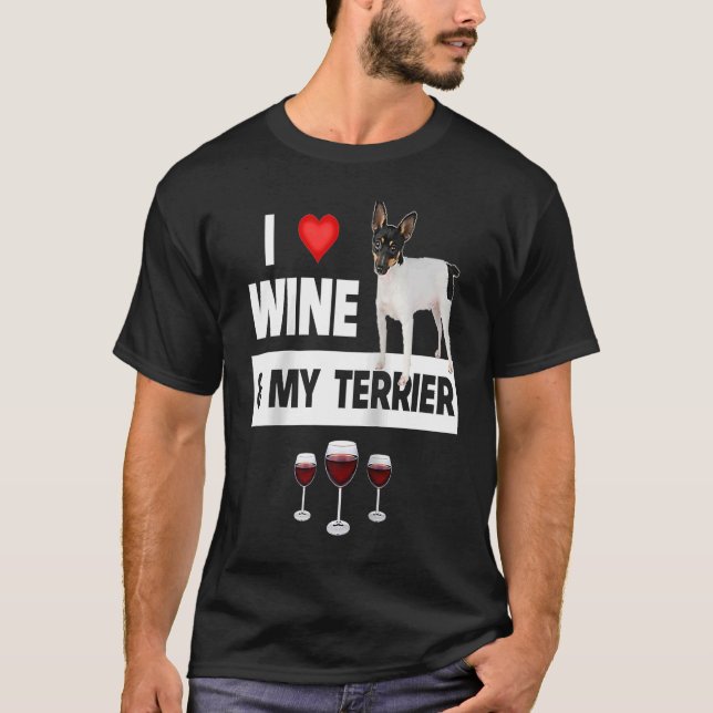 Ich Liebe Wein und mein glatter Fuchs Terrier Hund T-Shirt (Vorderseite)