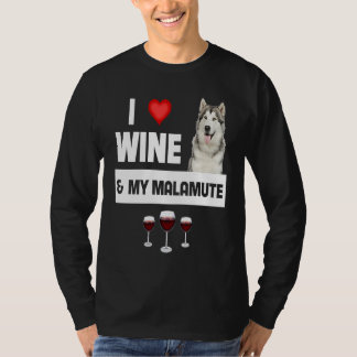Ich liebe Wein und meine Alaskan Malamute Pfoten M T-Shirt