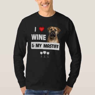 Ich Liebe Wein und meine Mastiff Mama Vater Bullma T-Shirt