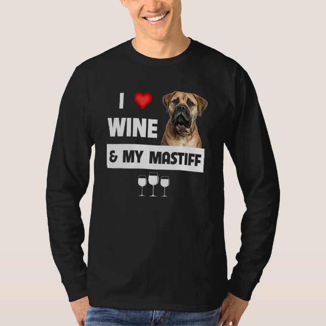 Ich Liebe Wein und meine Mastiff Mama Vater Bullma T-Shirt (Vorderseite)
