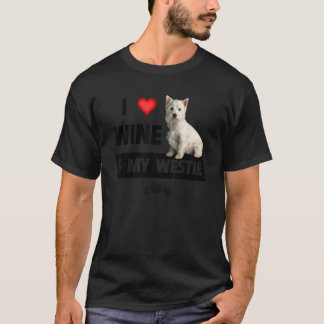 Ich Liebe Wein und meine Westie Mama Vater Dog Wes T-Shirt