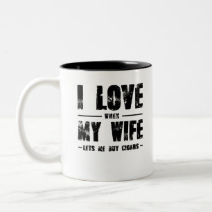 Ich Liebe, wenn meine Ehefrau mir Lasse, Autos zu  Zweifarbige Tasse