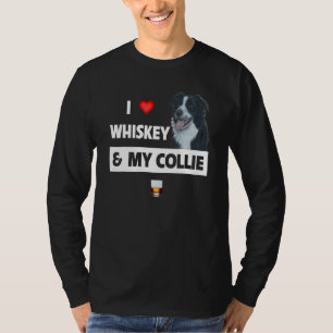 Ich Liebe Whiskey und meine Grenze Collie Mama Vat T-Shirt