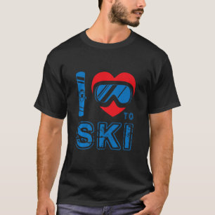 Ich Liebe Wintersport Snowboarden Skier Ski T-Shirt