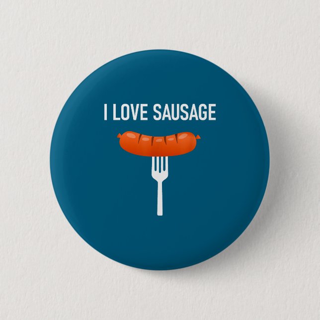 Ich liebe Wurst, Lustig, Witze, Sarkastische Sprüc Button (Vorderseite)