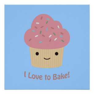 Ich Liebe zu backen! Niedlicher Cupcake Poster