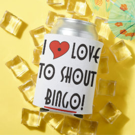 Ich Liebe zu Shout Bingo Dosenkühler