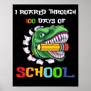 Ich lief 100 Tage lang durch die Schule TRex Dinos Poster