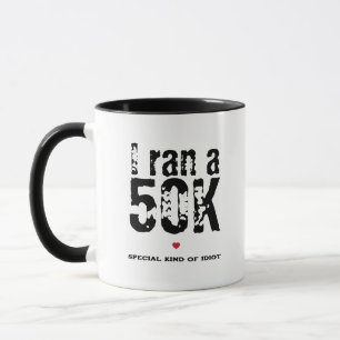 Ich lief ein 50K Ultramarathon Funny Running Tasse