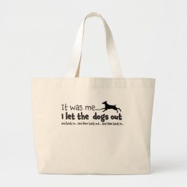 Ich Ließ die Hunde aus der Tasche