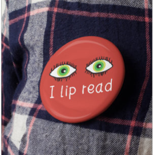Ich Lippenlese Abzeichen Button für Gehörlippenles