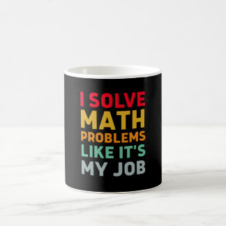 Ich löse mathematische Probleme, als ob es meine A Kaffeetasse