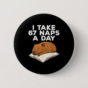 Ich mache 67 Nickerchen am Tag Lustige Capybara Se Button