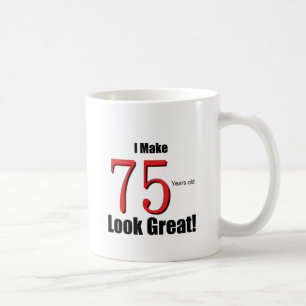 Ich mache 75 Jahre alte Blick-groß! Tasse