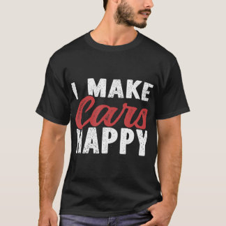 Ich mache Autos glücklich Auto Detailer Car Detail T-Shirt