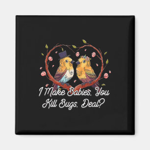 Ich mache Babies Funny Bride Spaß Future Ehefrau W Magnet