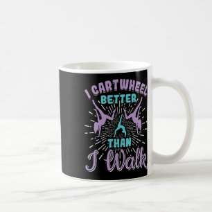 Ich mache bessere Radschläge als ich gehe Turnspor Kaffeetasse
