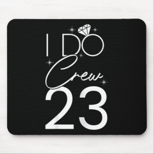 Ich mache Crew 23 Diamonds Couple Bride &Amp; Groo Mousepad